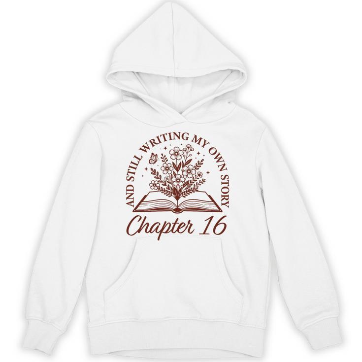 Chapter 16 Book Readers Flower Lovers 16th Birthday Girls Premium Tri-Blend Unisex Hoodie