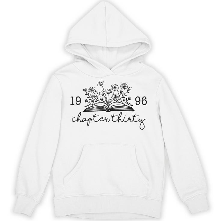 Chapter Thirty 30 Cute 30th 1996 Birthday Book Lovers Unisex Hoodie