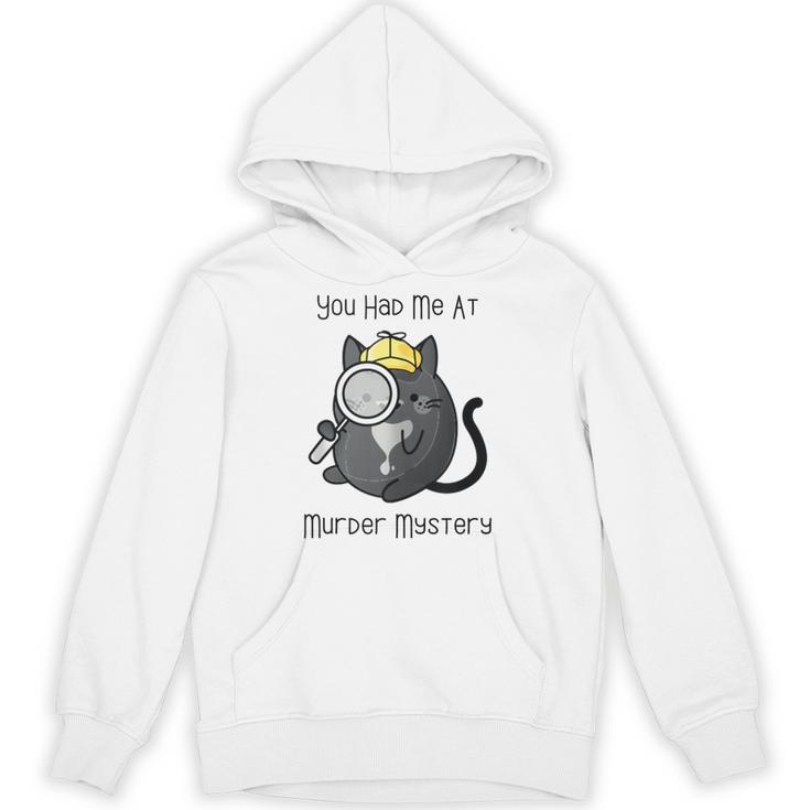 Cozy Mystery Book Lover You Had Me At Murder Mystery Unisex Hoodie