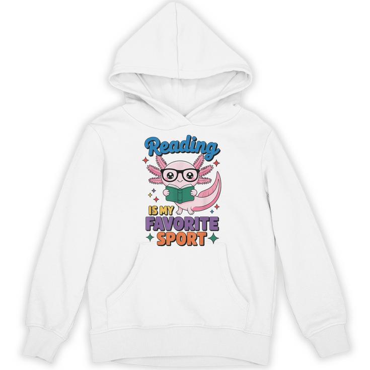 Cute Axolotl Reads Books Reading Is My Favorite Sport Book Unisex Hoodie