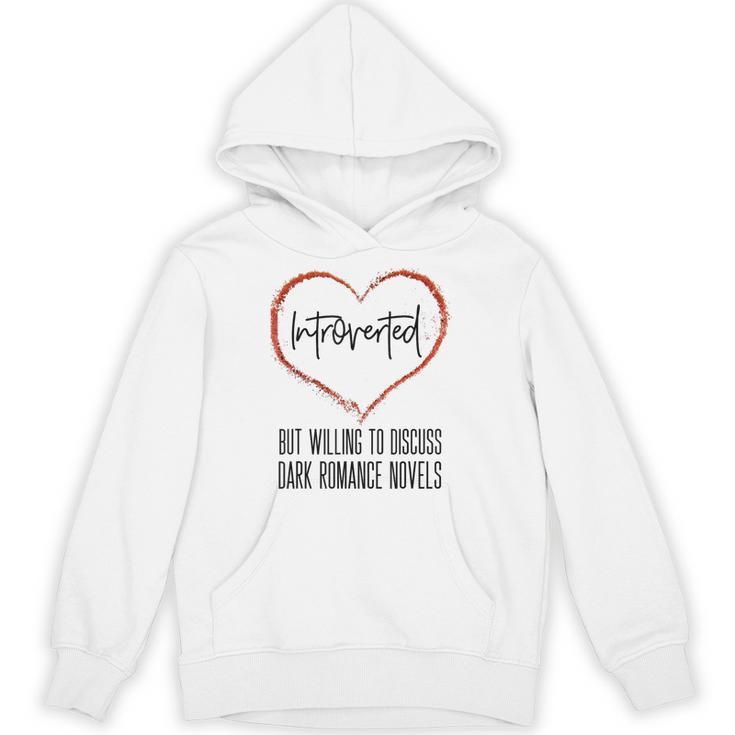 Dark Romance Lover Women Introvert Antisocial Book Club Unisex Hoodie