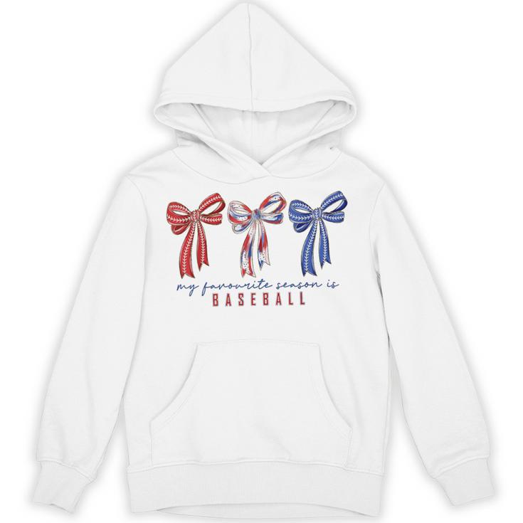 My Favorite Season Is Baseball Coquette Bow Game Day Mom Sis Unisex Hoodie