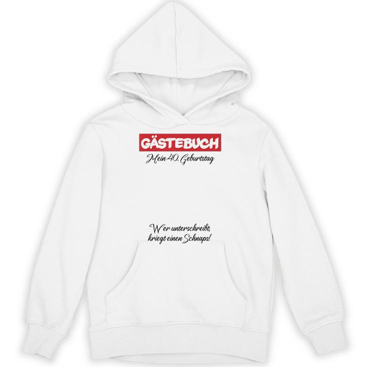 Guest Book 40th Birthday Guest List Birthday Unisex Hoodie