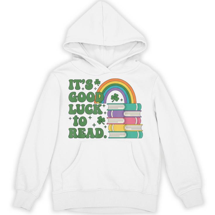 IT S Good Luck To Read Book Lover Unisex Hoodie
