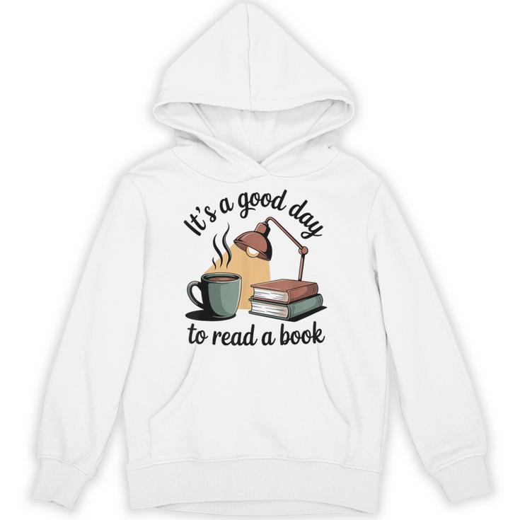 It's A Good Day To Read A Book Unisex Hoodie