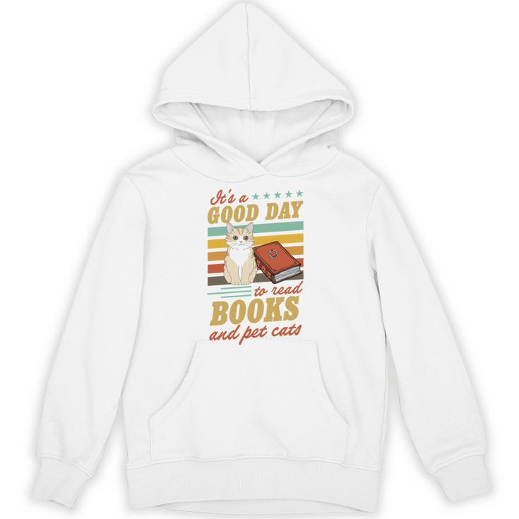 It's A Good Day To Read Books And Pet Cats Literary Quote Unisex Hoodie