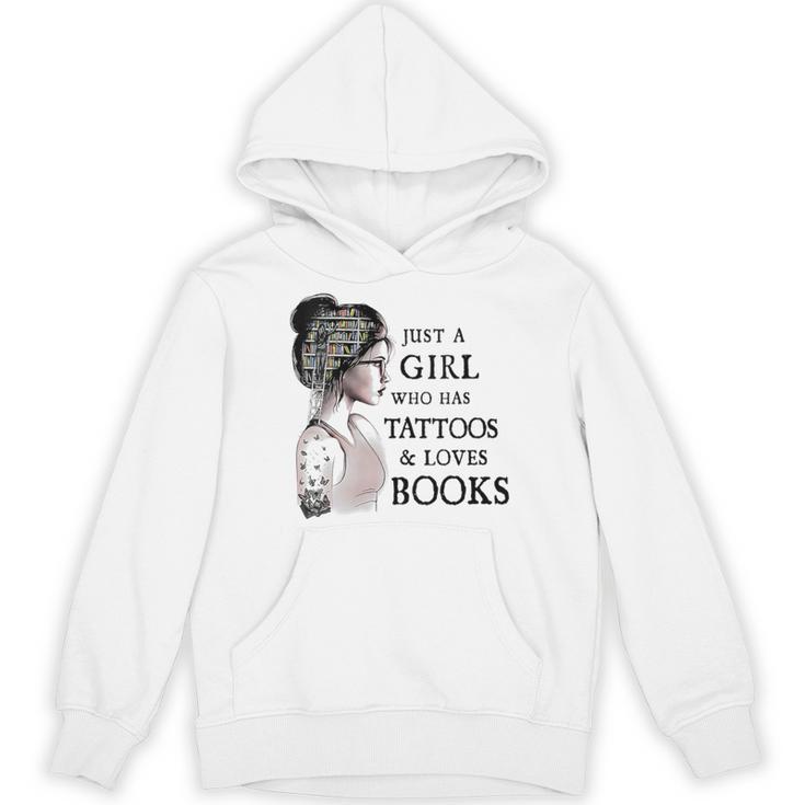 Just A Girl Who Has Tattoos And Loves Books Unisex Hoodie