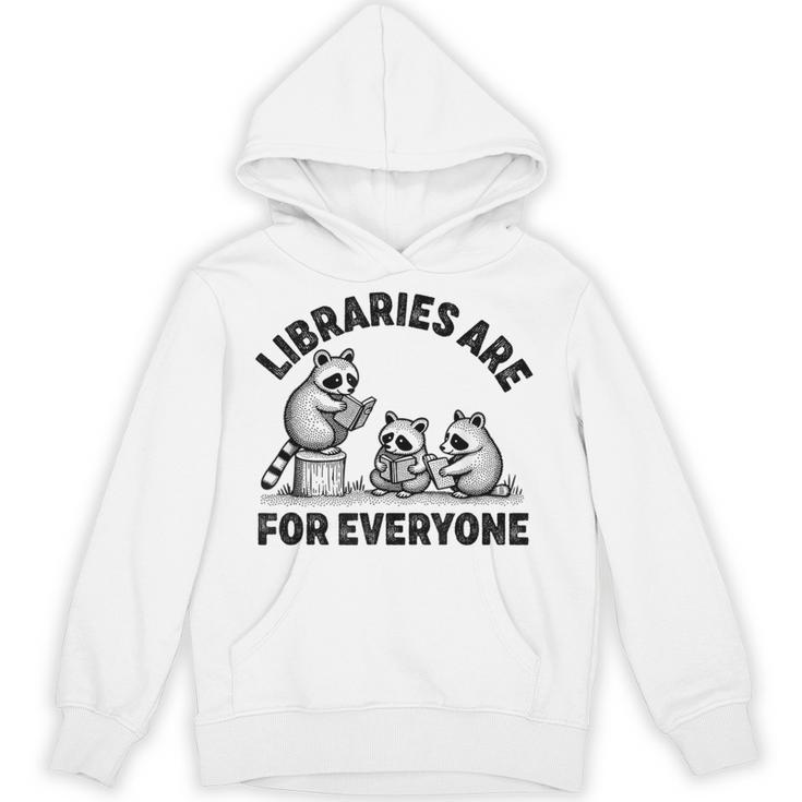 Libraries Are For Everyone Read Banned Book Librarian Reader Unisex Hoodie