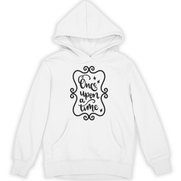 Once Upon A Time Fairytale Book Lover Reading Unisex Hoodie Once Upon A Time Fairytale Book Lover Reading Unisex Hoodie
