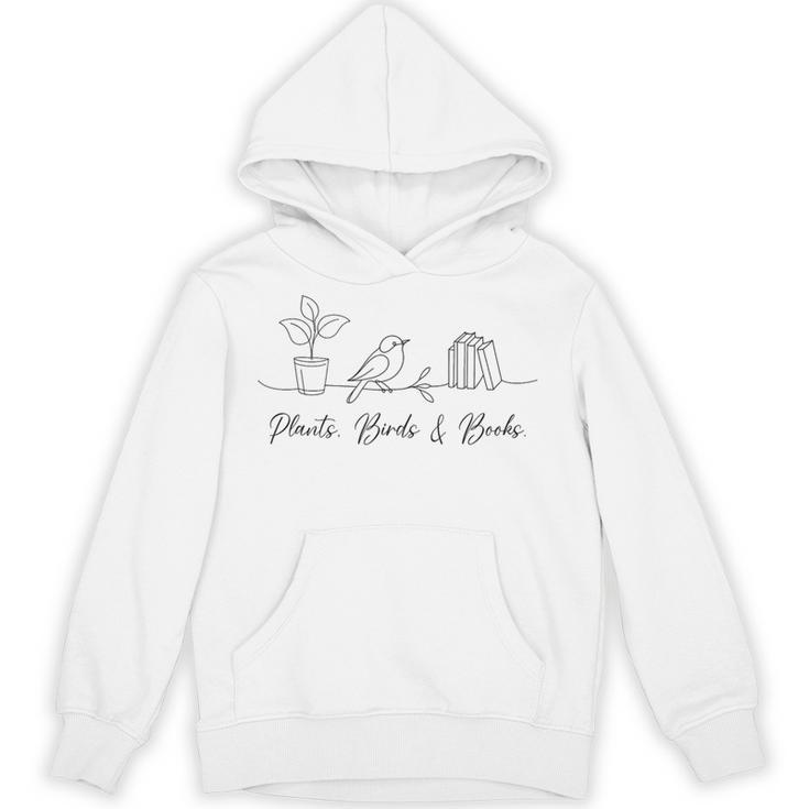 Plants Birds Books Lover Gardening Birdwatching Bookworm Unisex Hoodie