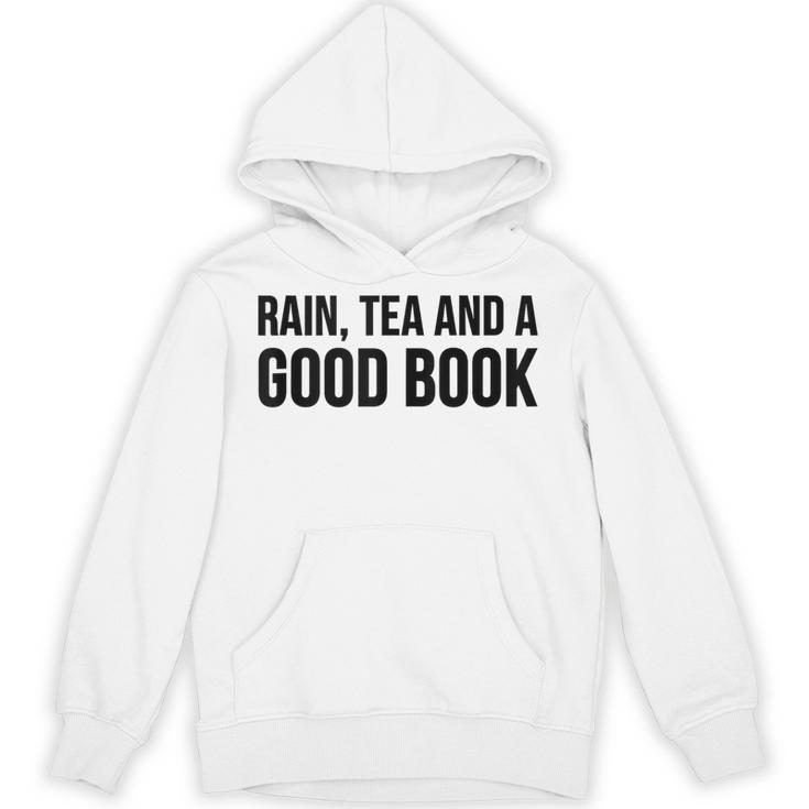 Rain Tea And A Good Book Reading Lover Unisex Hoodie