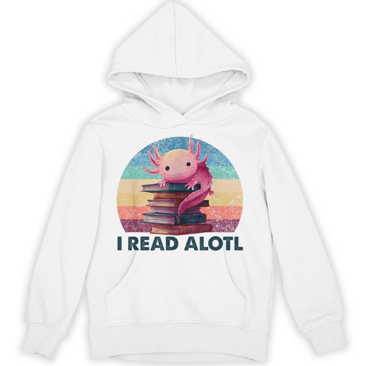 I Read A'Lotl Axolotl Book Lover Librarian Reading Readers Unisex Hoodie