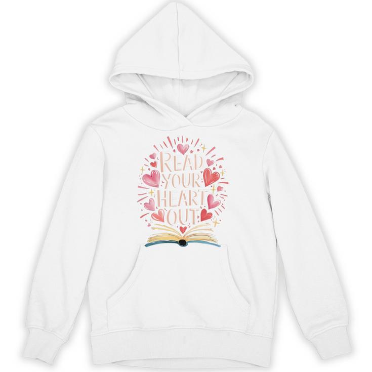 Read Your Heart Out Book Lovers Unisex Hoodie