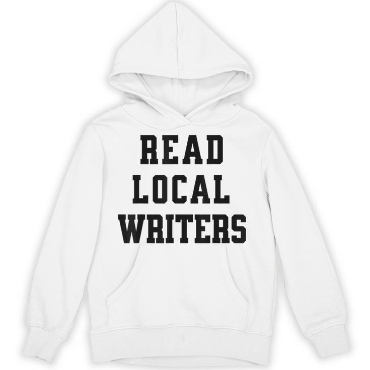 Read Local Author Support Independent Writers Indie Books Unisex Hoodie