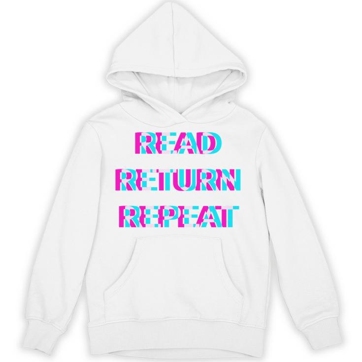 Read Return Repeat Bookworm Reading Teacher Librarian Book Unisex Hoodie