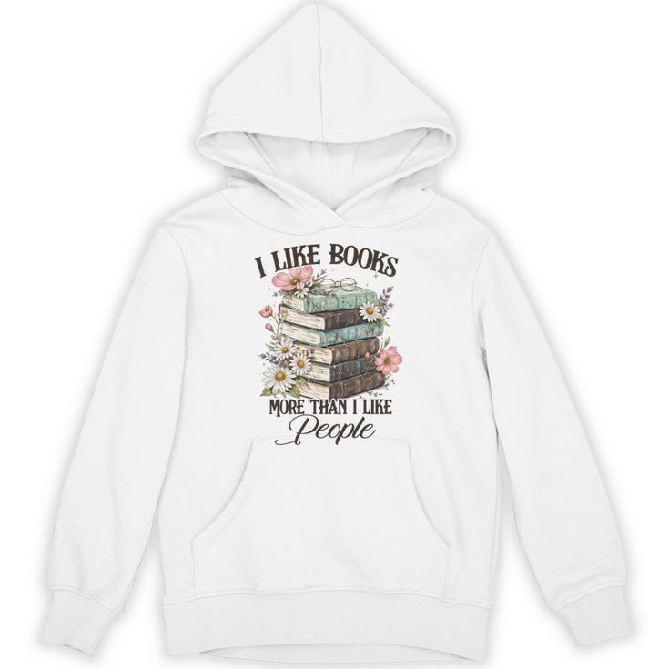 Reading Book Lover Bookish I Like Books More Than People Unisex Hoodie