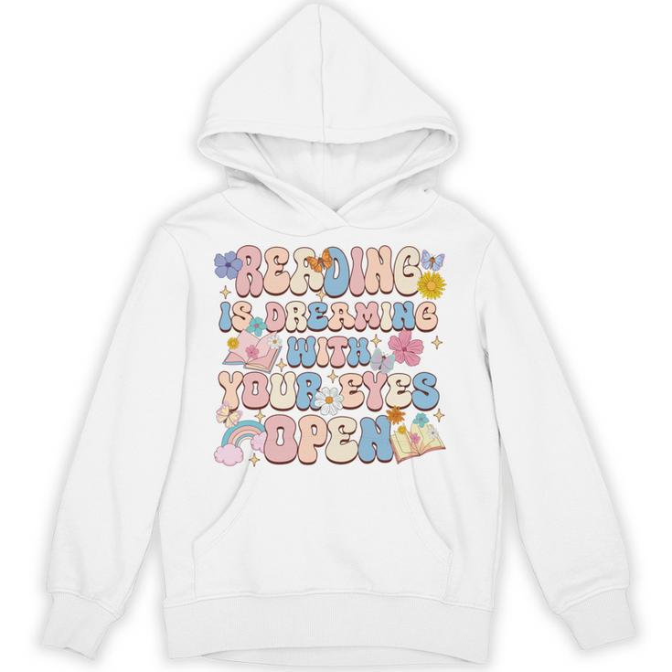 Reading Is Dreaming With Your Eyes Open Librarian Book Lover Unisex Hoodie