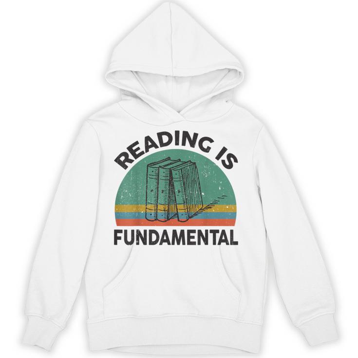 Reading Is Fundamental For Teacher Nerdy Book Lover Unisex Hoodie