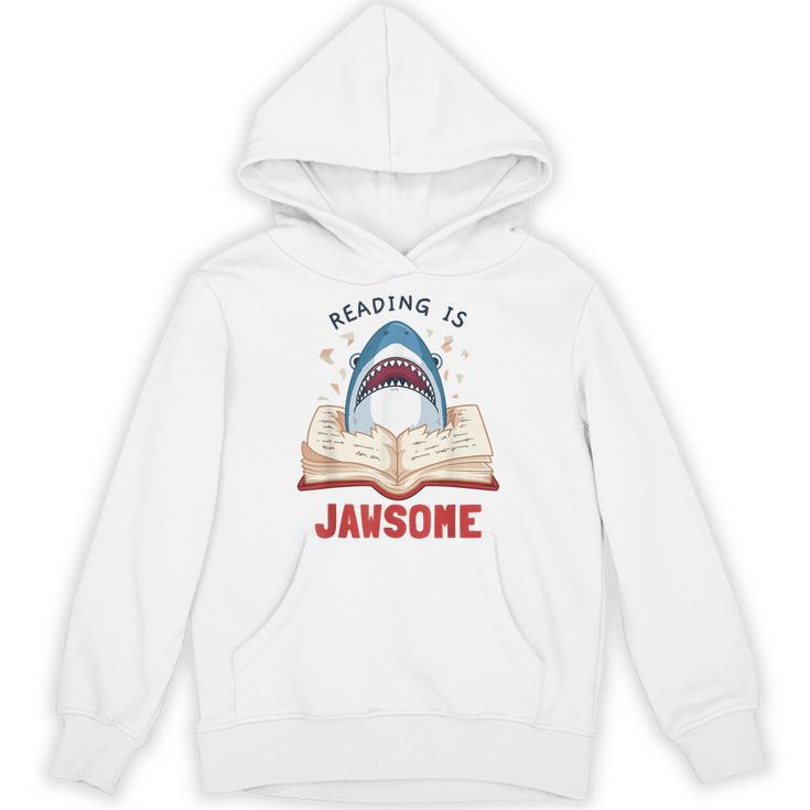 Reading Is Jawsome Bookworm Shark Book Lover For Kids Unisex Hoodie