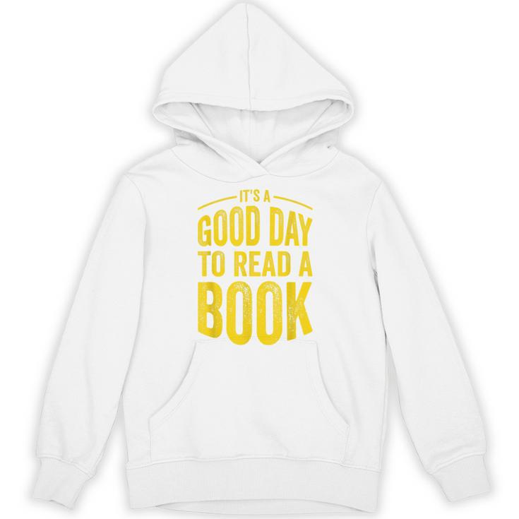 Reading Teacher Bookworm Its A Good Day To Read A Book Unisex Hoodie