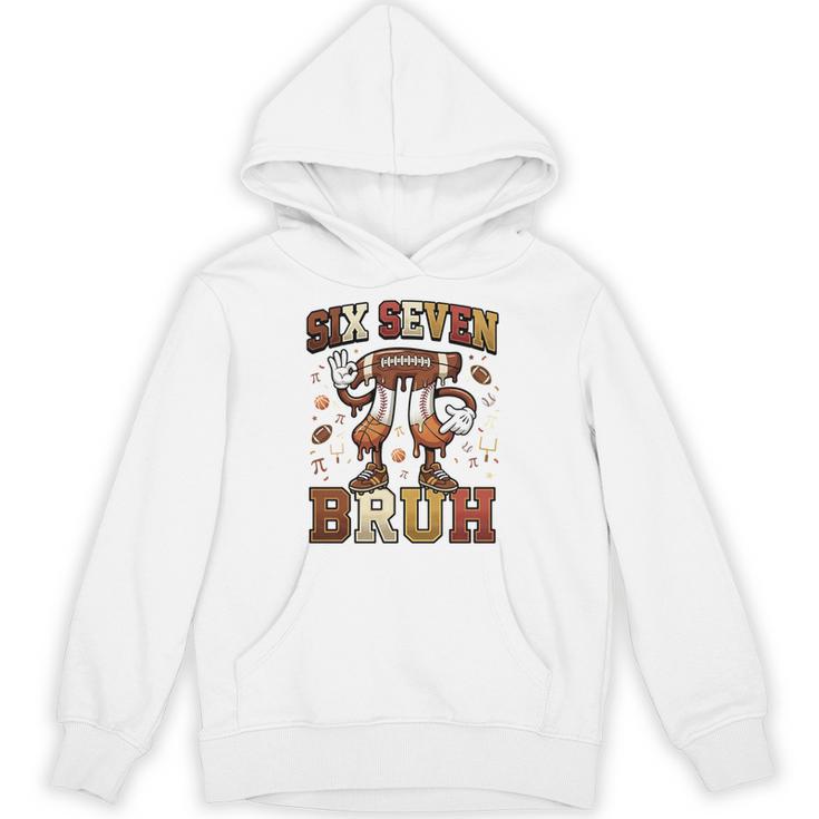 Six Seven 67 Happy Pi Day 314 Football Basketball Baseball Unisex Hoodie