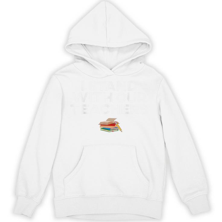 I Stand With Our Teachers Stand Against Book Banning Support Men Women Kids Unisex Hoodie
