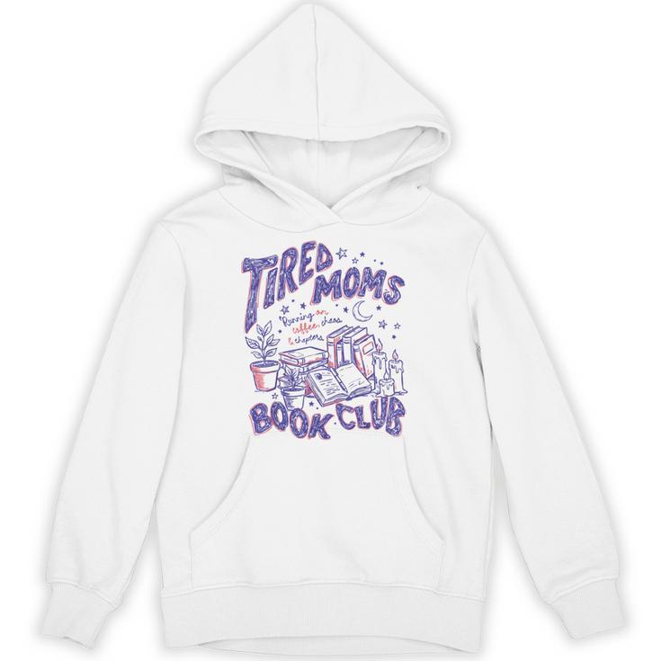 Tired Moms Book Club Bookish Booktrovert Coffee Mother's Day Unisex Hoodie