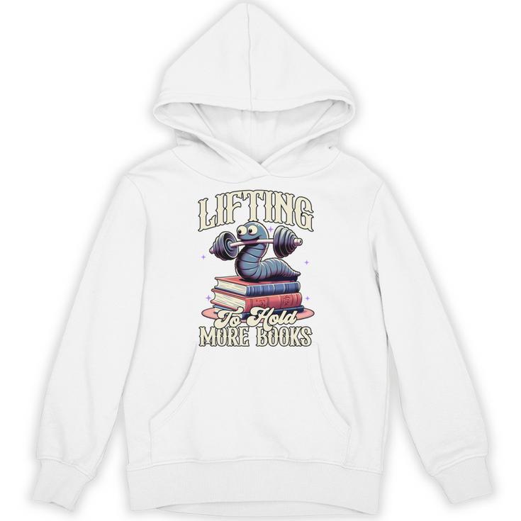 Weightlifting Book Lover Bookworm Lifting To Hold More Books Unisex Hoodie