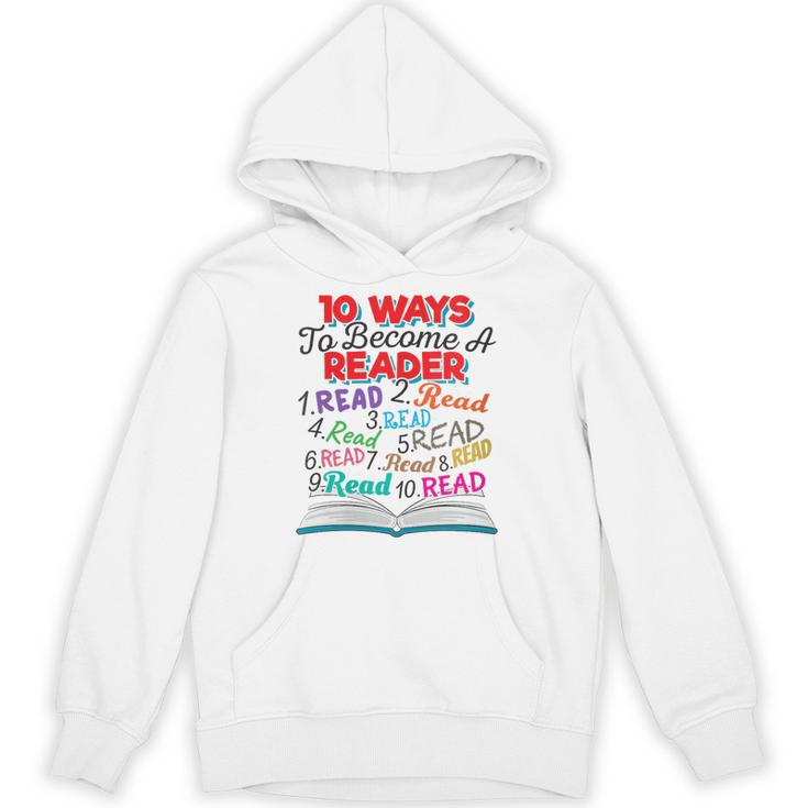 Women's Book Lover 10 Ways To Become a Reader Quote Unisex Hoodie