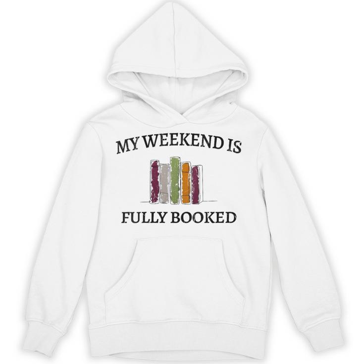 Women's My Weekend Is Fully Booked Cozy Bookish Book Club Unisex Hoodie