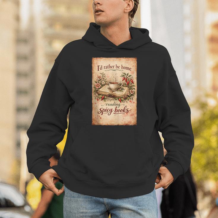 Book Lover Id Rather Be Home Reading Spicy Books Unisex Hoodie