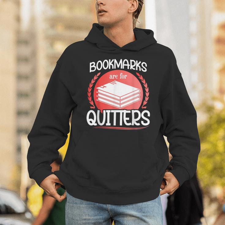 Bookmarks Are For Quitters Reading Reader Book Lover Teacher For Men Women Kids Unisex Hoodie