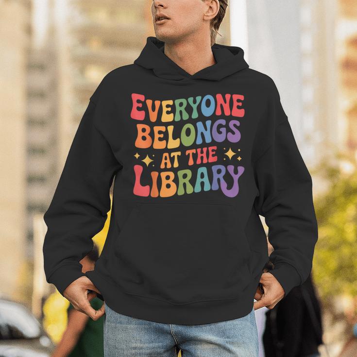 Everyone Belongs At The Library Book Lovers Reading Advocacy Unisex Hoodie Everyone Belongs At The Library Book Lovers Reading Advocacy Unisex Hoodie