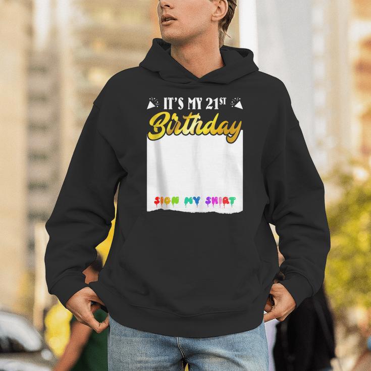 Guestbook My 21st Birthday Sign My Shirt Birthday Party Unisex Hoodie