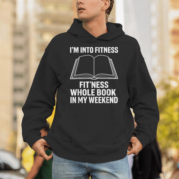 I’m Into Fitness Whole Book In My Weekend Reading Unisex Hoodie I’m Into Fitness Whole Book In My Weekend Reading Unisex Hoodie