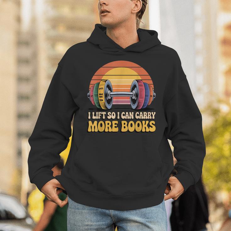 I Lift So I Can Carry More Books Reading Humor Workout Unisex Hoodie I Lift So I Can Carry More Books Reading Humor Workout Unisex Hoodie