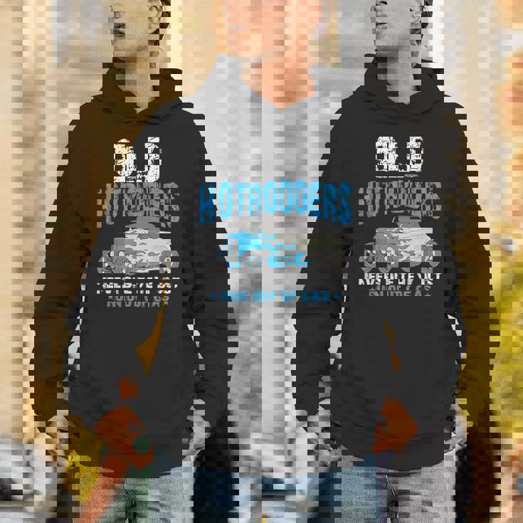 Old Hotrodders Never Die They Just Run Out Of Gas 米国車 ホットロッド パーカー