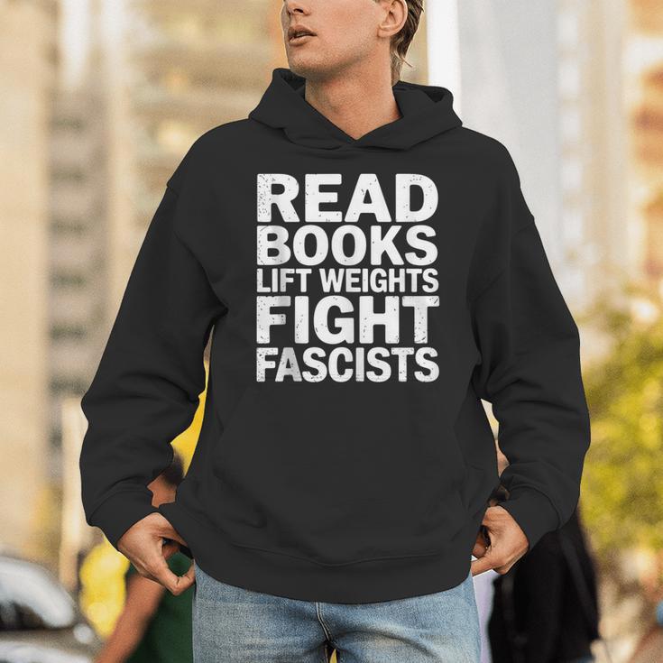 Read Books Lift Weights Fight Fascists Reading Reader Book Unisex Hoodie Read Books Lift Weights Fight Fascists Reading Reader Book Unisex Hoodie