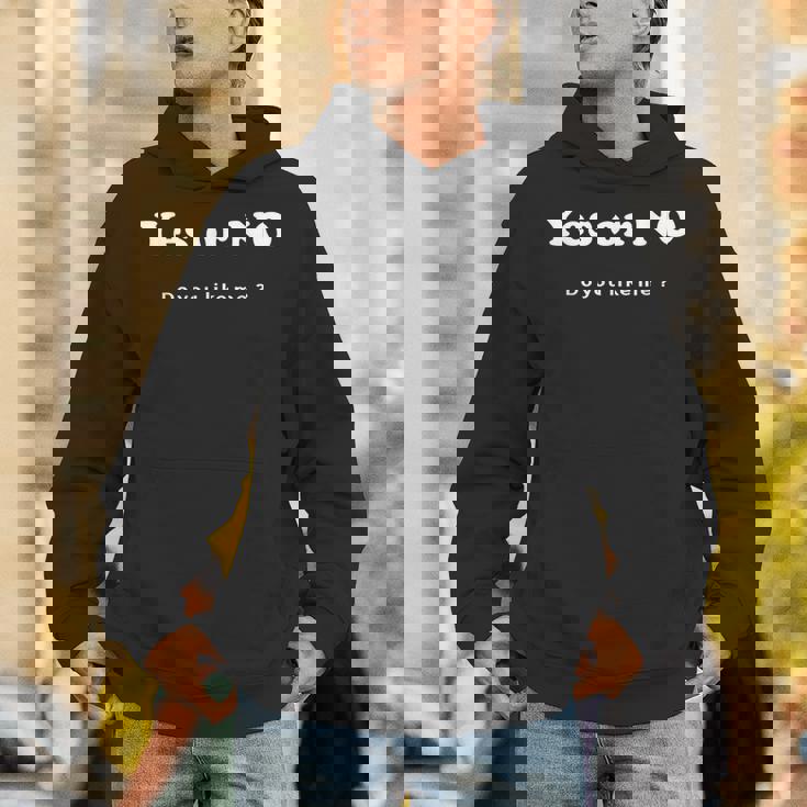 Yes Or No Do You Like Me 面白い服tシャツ パーカー