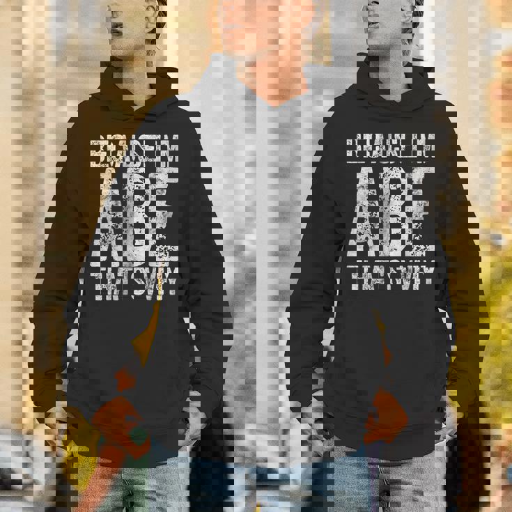 面白い名前入りシャツ Because I'm Abe That's Why パーカー