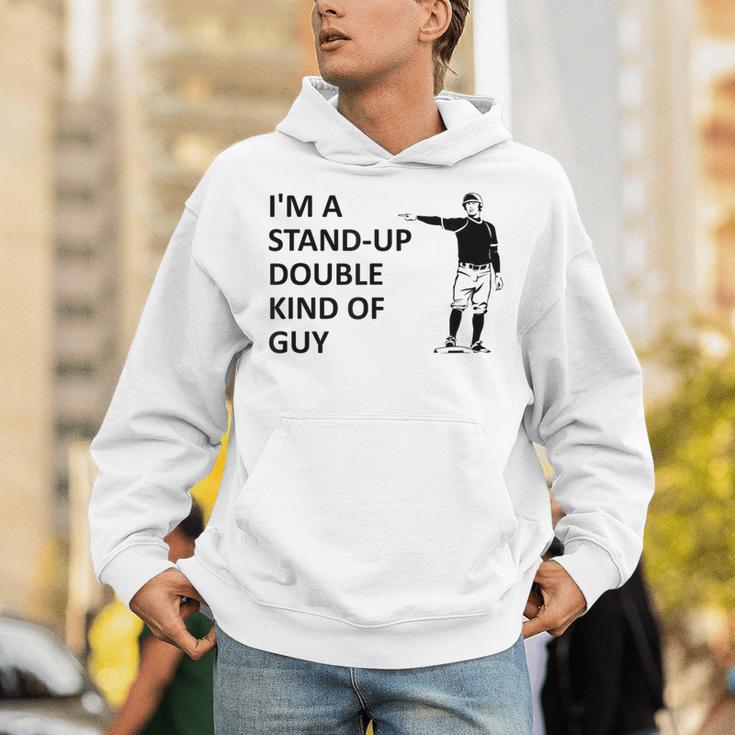 Baseball Pun Saying I'm a Stand Up Double Type Of Guy Unisex Hoodie Baseball Pun Saying I'm a Stand Up Double Type Of Guy Unisex Hoodie