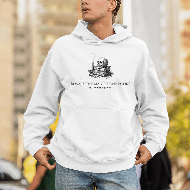 Beware The Man Of One Book St Thomas Aquinas Unisex Hoodie