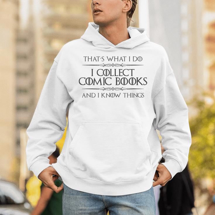 Comic Book I Collect Comic Books And I Know Things Unisex Hoodie Comic Book I Collect Comic Books And I Know Things Unisex Hoodie