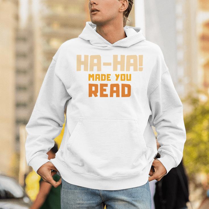 Ha-Ha Made You Read Book Club Prank Unisex Hoodie