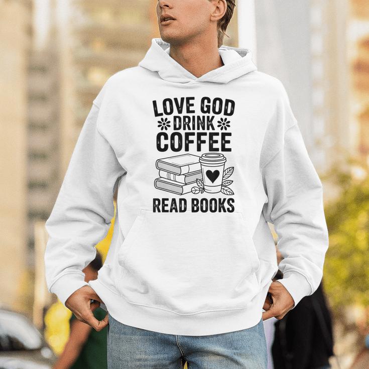 Love God Drink Coffee Read Books For Book Lovers Unisex Hoodie