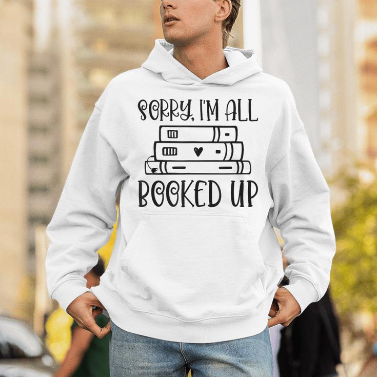 Sorry I'm All Booked Up Book Lover Unisex Hoodie