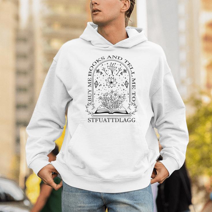 Spicy Book Lover Buy Me Books And Tell Me To STFUATTDLAGG Unisex Hoodie