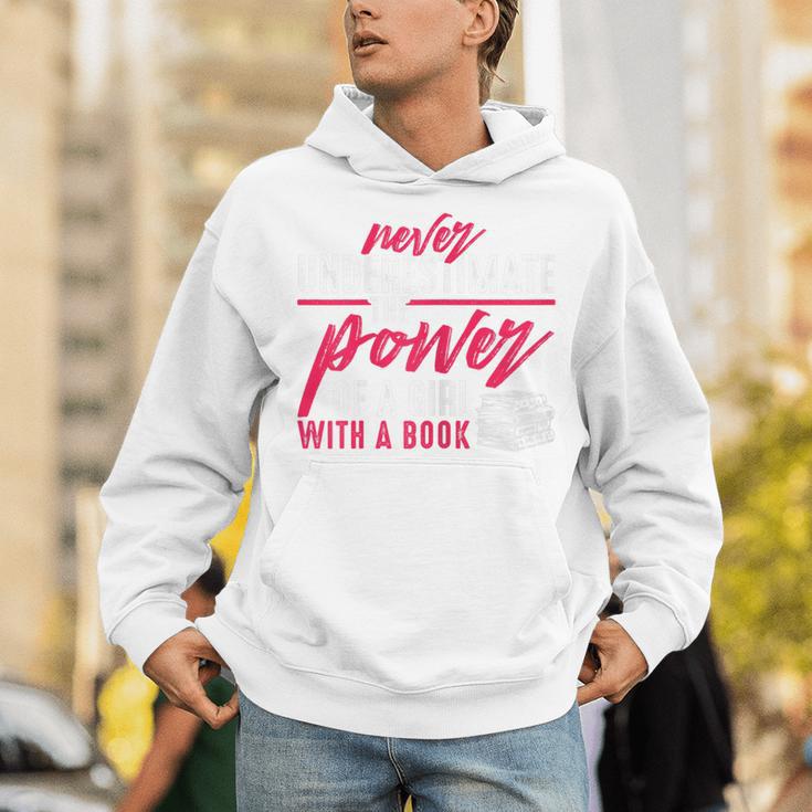 Never Underestimate The Power Of A Girl With A Book Read Unisex Hoodie Never Underestimate The Power Of A Girl With A Book Read Unisex Hoodie