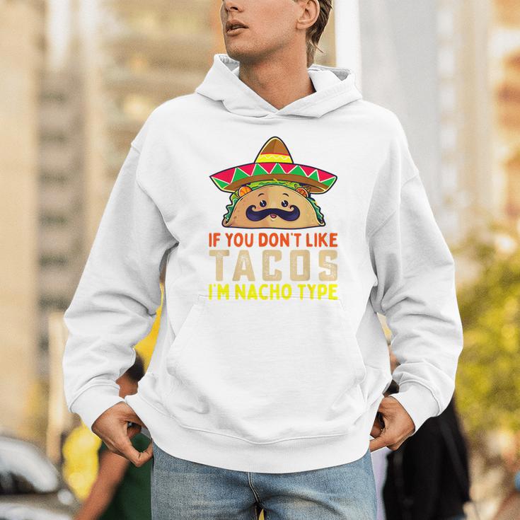 タコスが気に入らなければ、I'm Nacho Type Taco Lover Meme パーカー