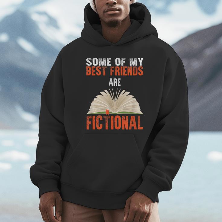 Some Of My Best Friends Are Fictional Book Lover Bookworm Unisex Hoodie